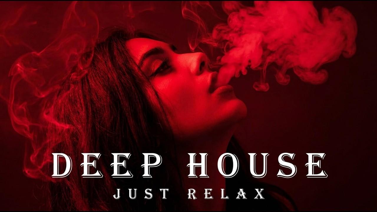 Smoke Mood 'Just Relax | Deep Repexa Playlist -[2026] Feeling Good Mix #1