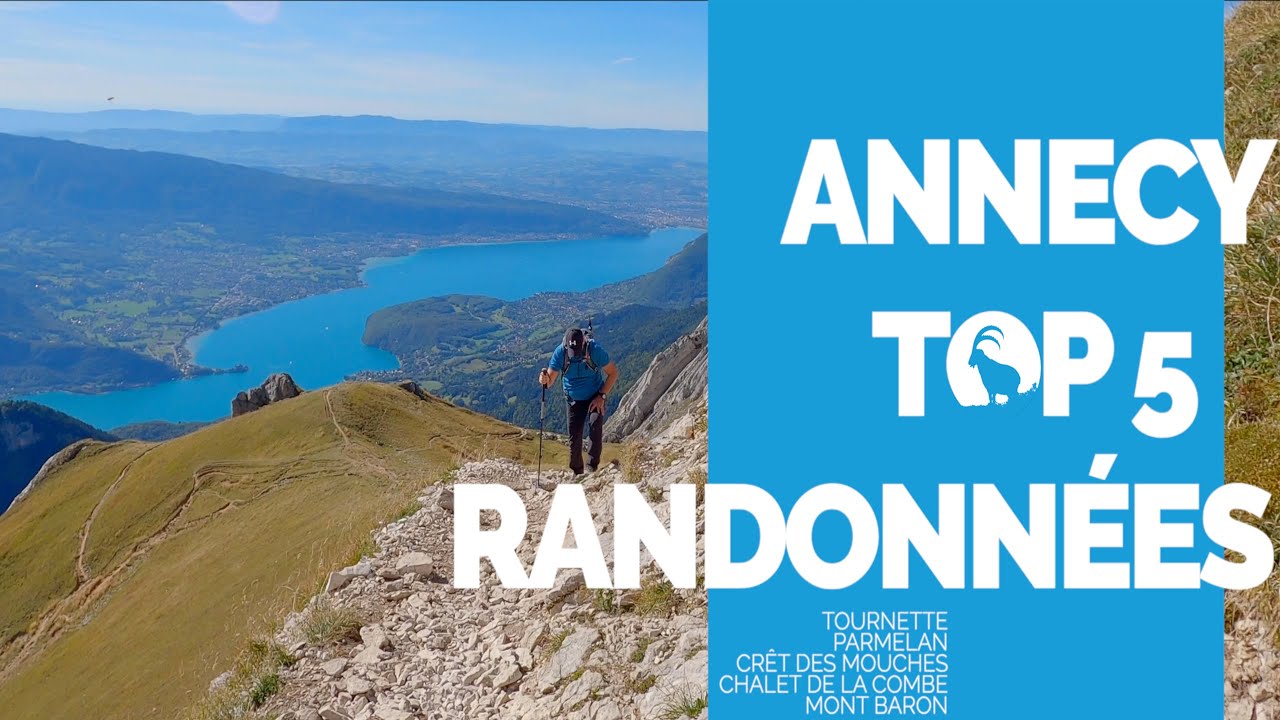 RANDONNÉES AUTOUR D'ANNECY - TOP 5 - LA TOURNETTE, PARMELAN, MONT BARON, CRÊT DES MOUCHES -