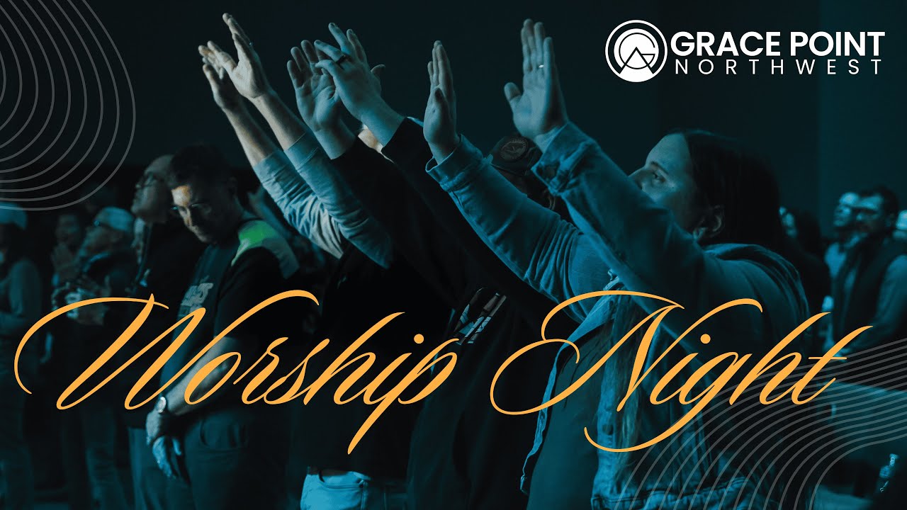 GPNW Worship Night
