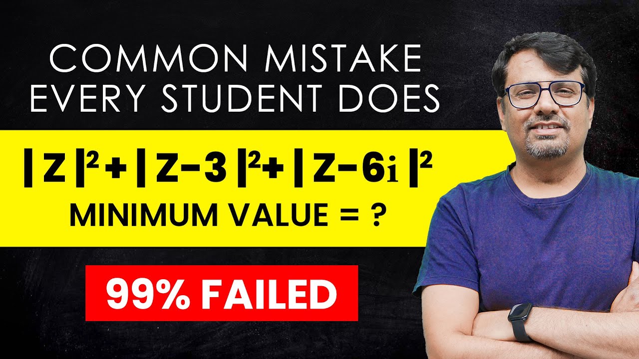 Find the Minimum Value | Complex Number | Real Analysis by Gp sir