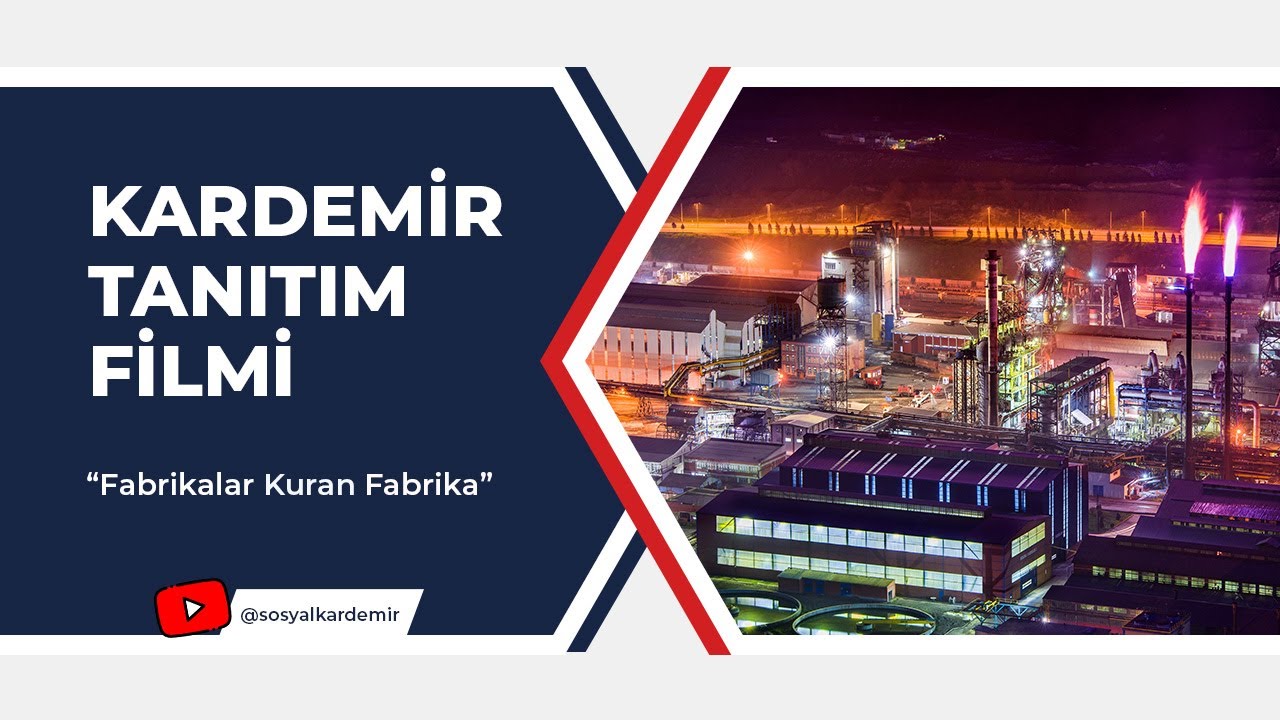 Kardemir Tanıtım Filmi