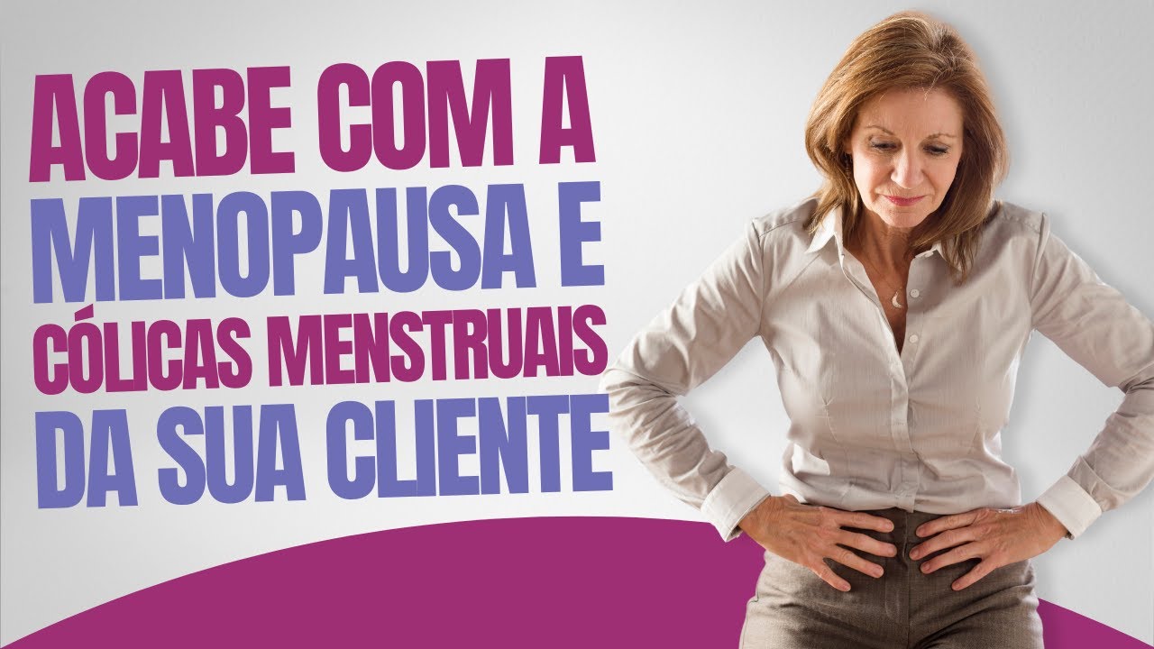 GUIA PARA TERAPEUTAS ORIENTAIS: TRATE OS SINTOMAS DA MENOPAUSA E CÓLICAS MENSTRUAIS DA SUA CLIENTE