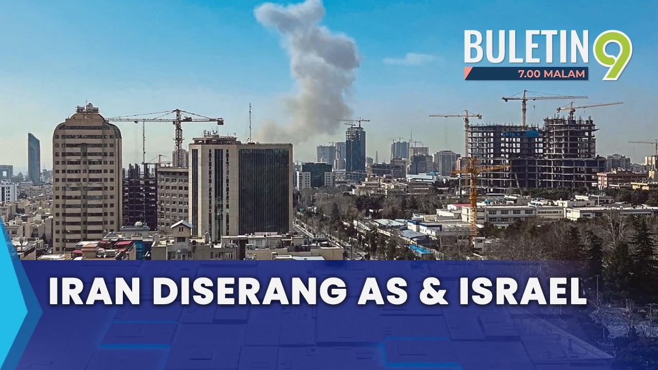 AS & Israel Lancar Serangan Ke Atas Iran (B9)