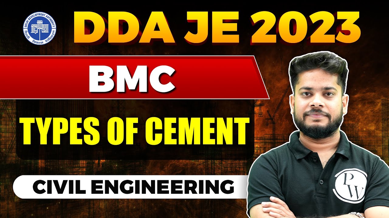 DDA JE 2023 | BMC | Types of cement | Civil Engineering