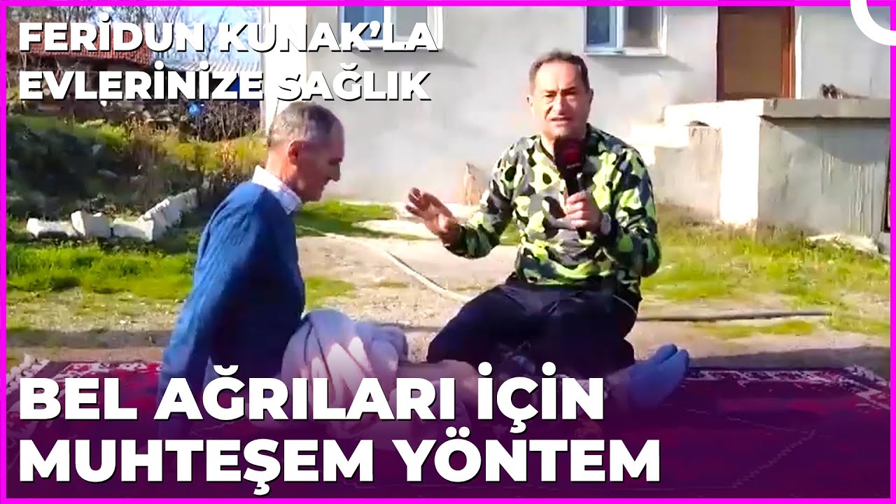 Bel Kemiğinde Eğilme Olanlar İçin Tedavi Yöntemleri | Dr. Feridun Kunak’la Evlerinize Sağlık
