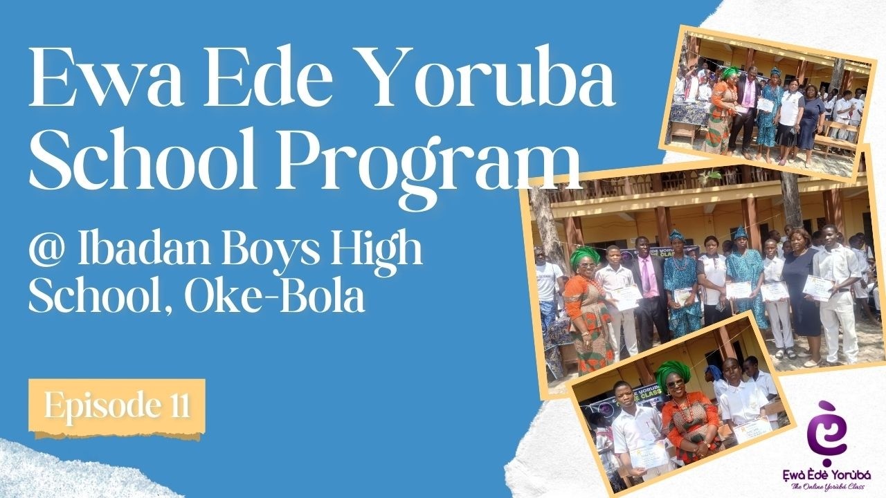 Ewa Ede Yoruba School Quiz at Ibadan Boys High School, Oke-Bola, Ibadan