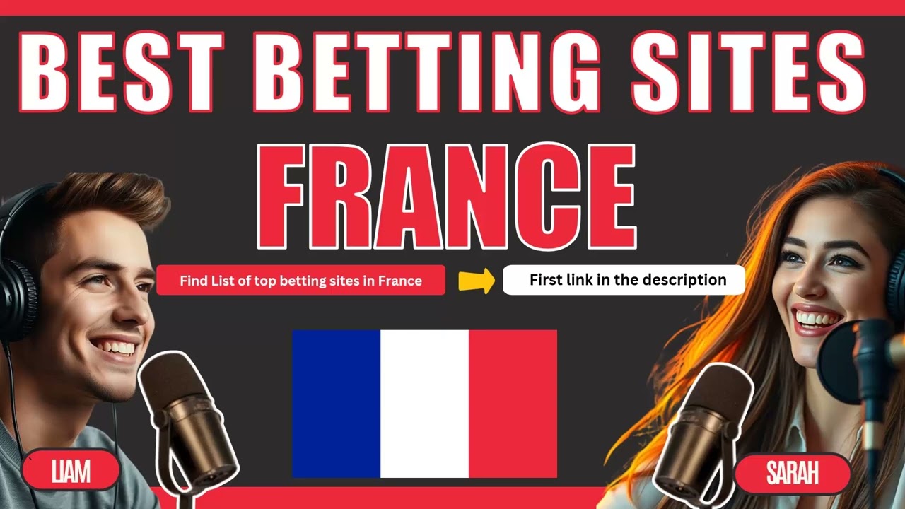 The Best Betting Sites in France | Top 10 Sportsbooks 2025