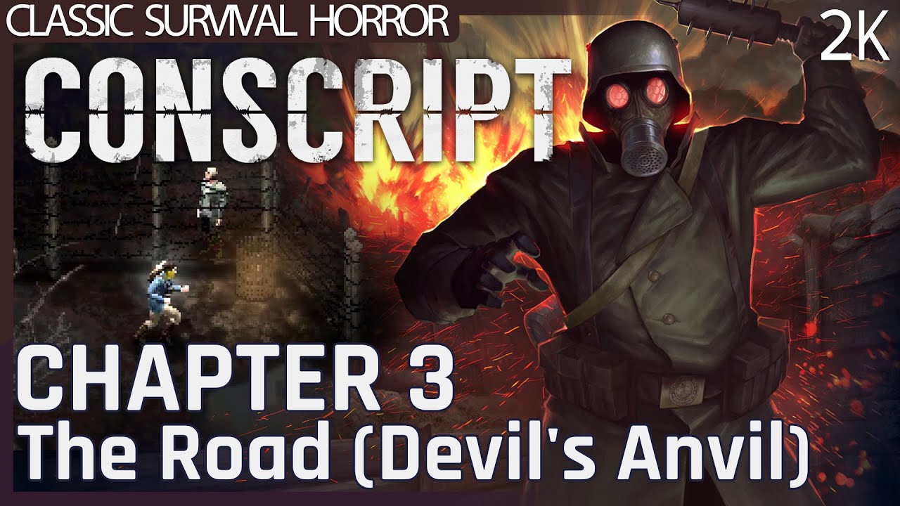 CONSCRIPT (2024) Chapter 3: The Road (Devil's Anvil) - Classic Horror Survival (No commentary) 1440p