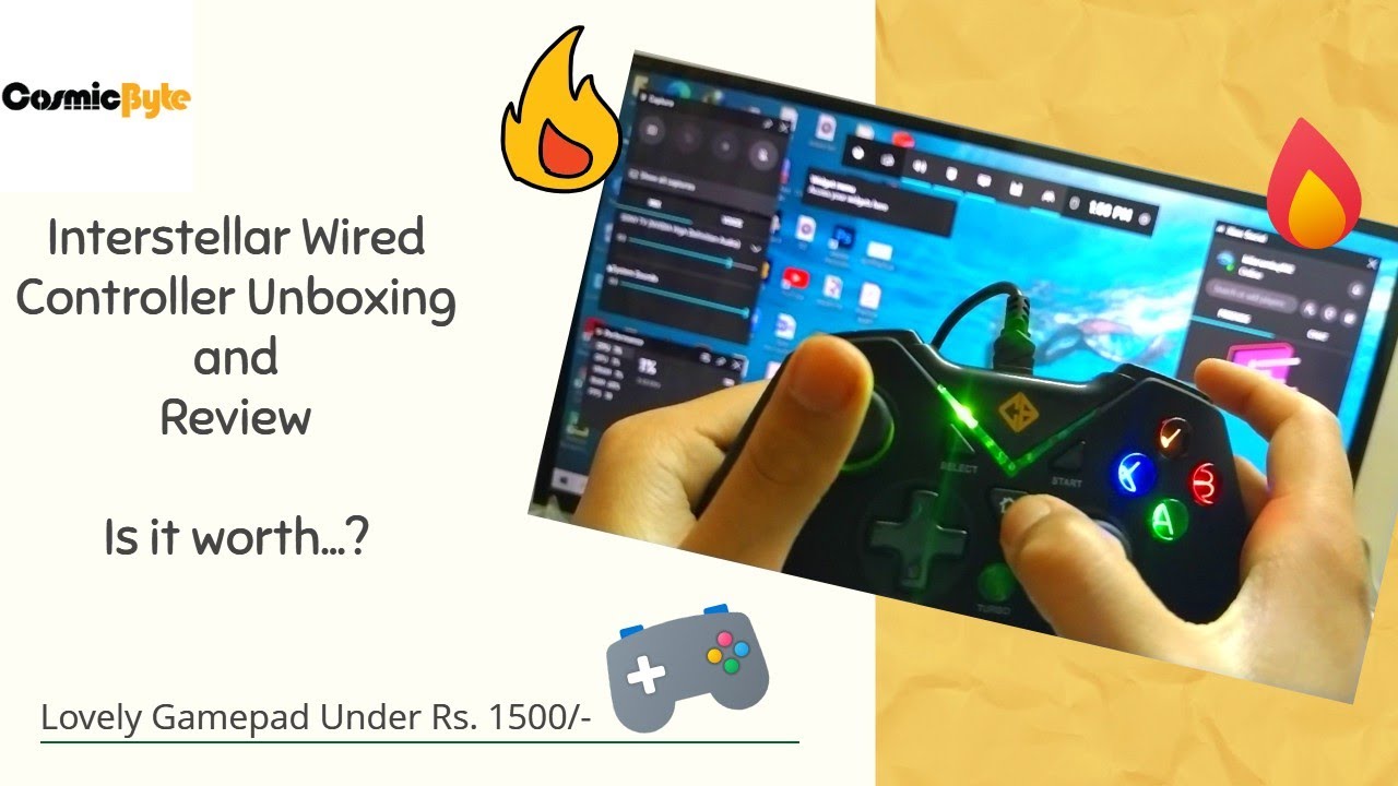 Cosmic Byte Interstellar Wired Controller Unboxing and Full Review