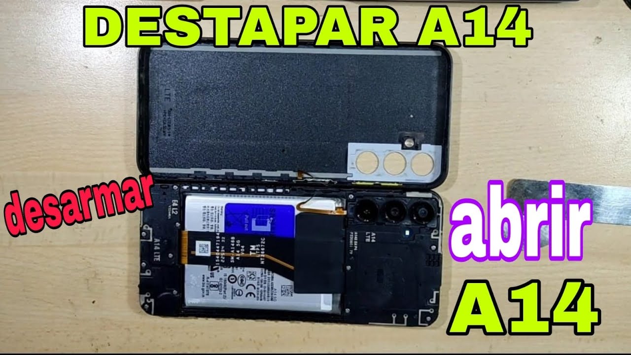 c&oacute;mo DESTAPAR un Samsung galaxy A14/Desarmar Samsung A14/Abrir Samsung A14 SM-A145M