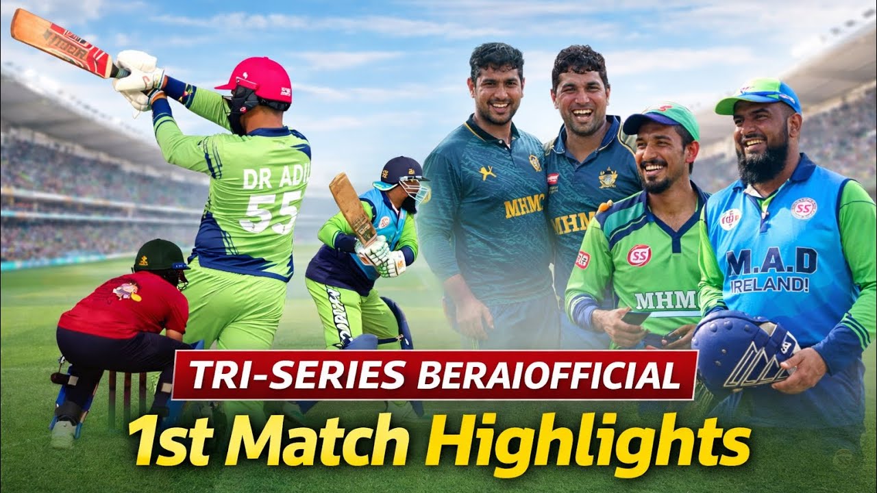 Tri-series Beraiofficial | 1st Match Highlight | Aj Ka Vlog Dosto Key Name 