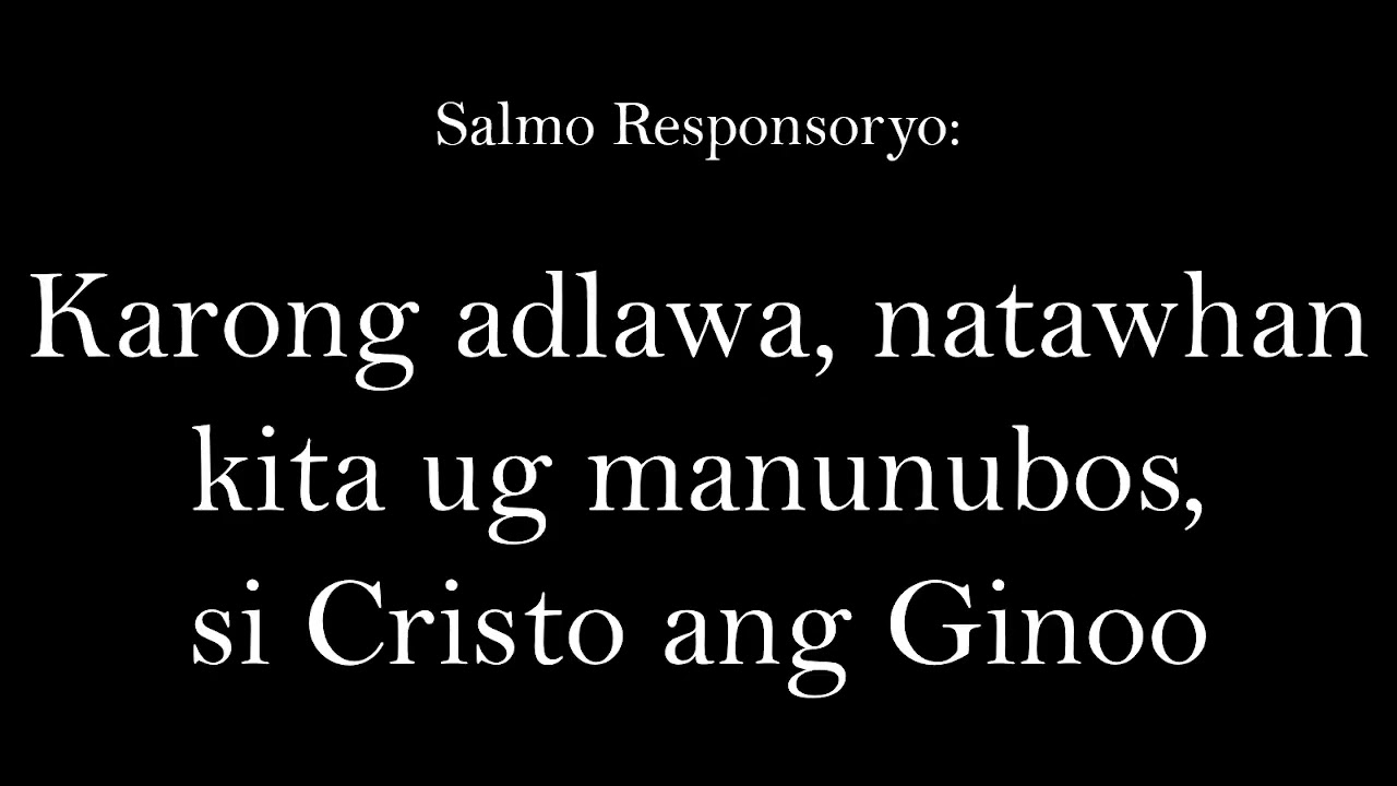 SALMO RESPONSORYO : 