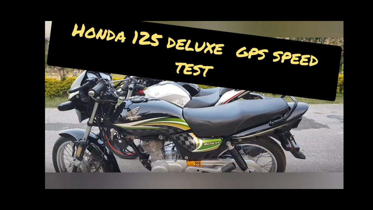 Honda 125 deluxe top speed on gps 