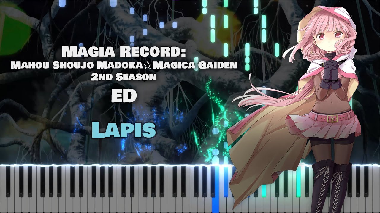 Magia Record 2nd Season ED 『Lapis』by TrySail (TV Size)[piano]