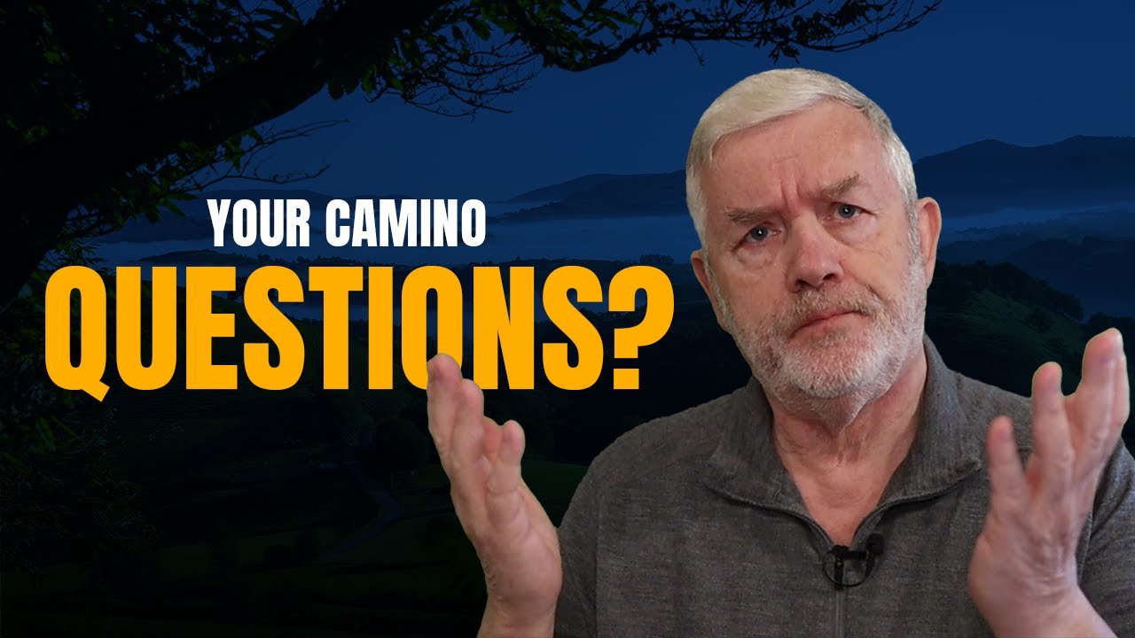 Your Camino de Santiago Questions - Camino FAQ
