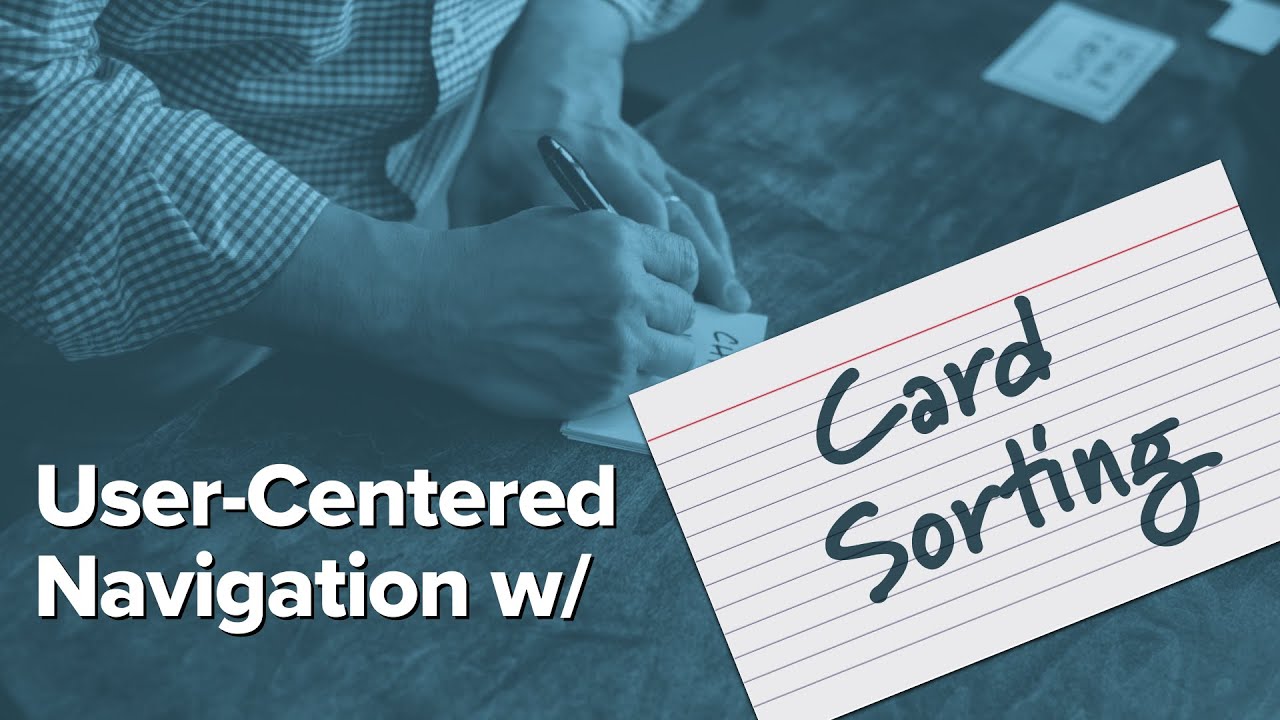 User-Centered Navigation with Card Sorting