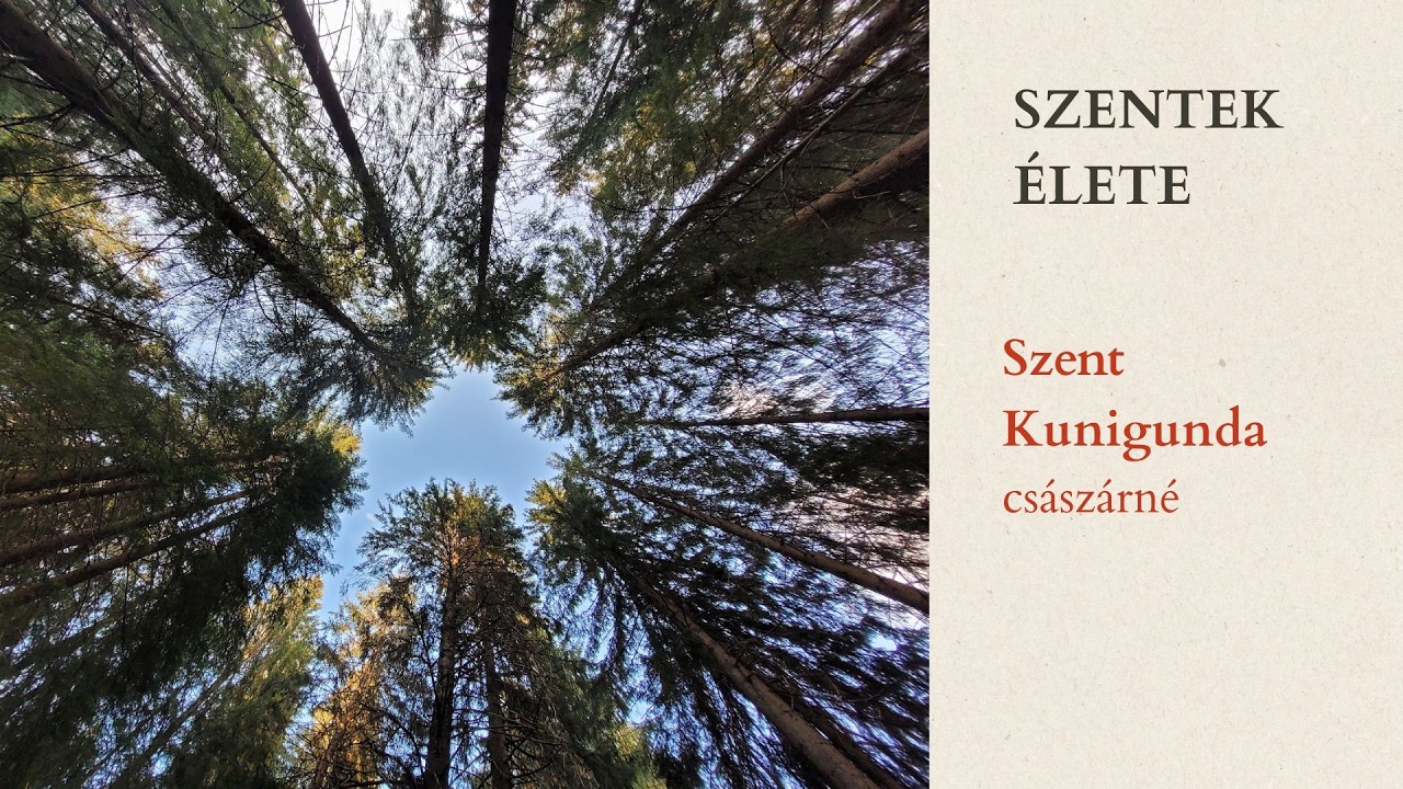 Szent Kunigunda - SZENTEK ÉLETE