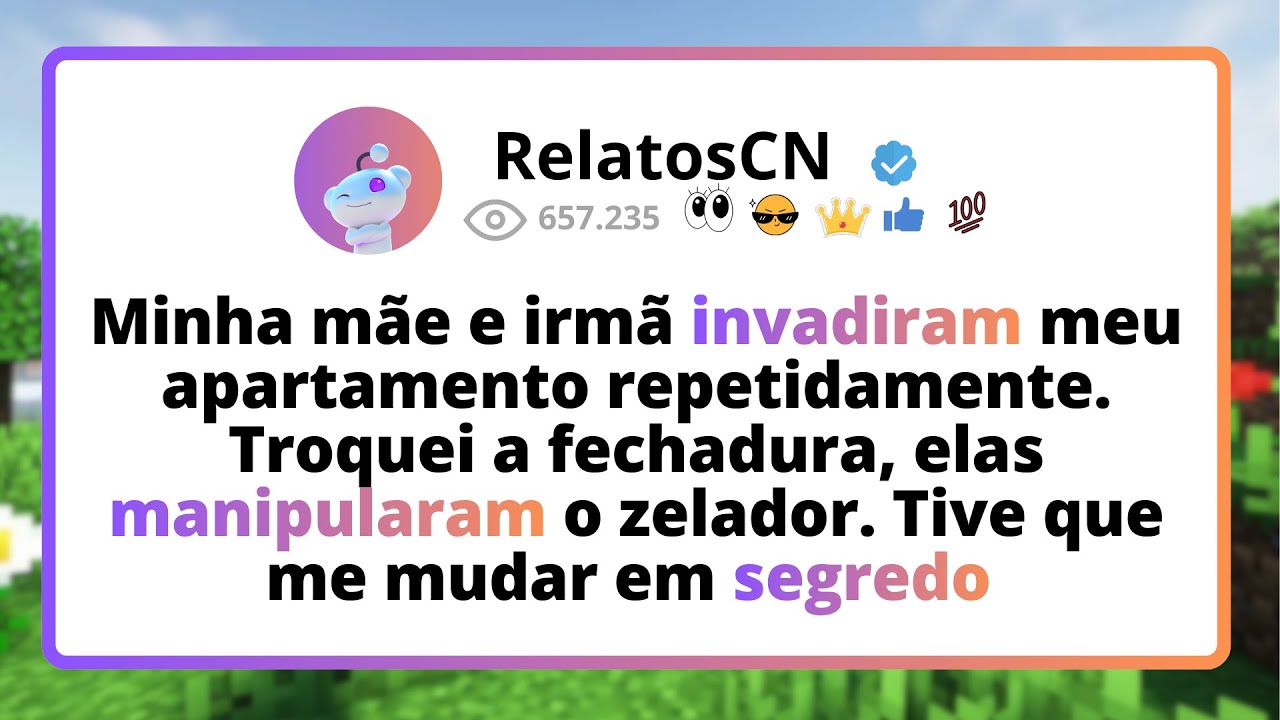Minha mãe e irmã INVADIRAM meu apartamento repetidamente. TROQUEI a fechadura, elas MANIPULARAM o...