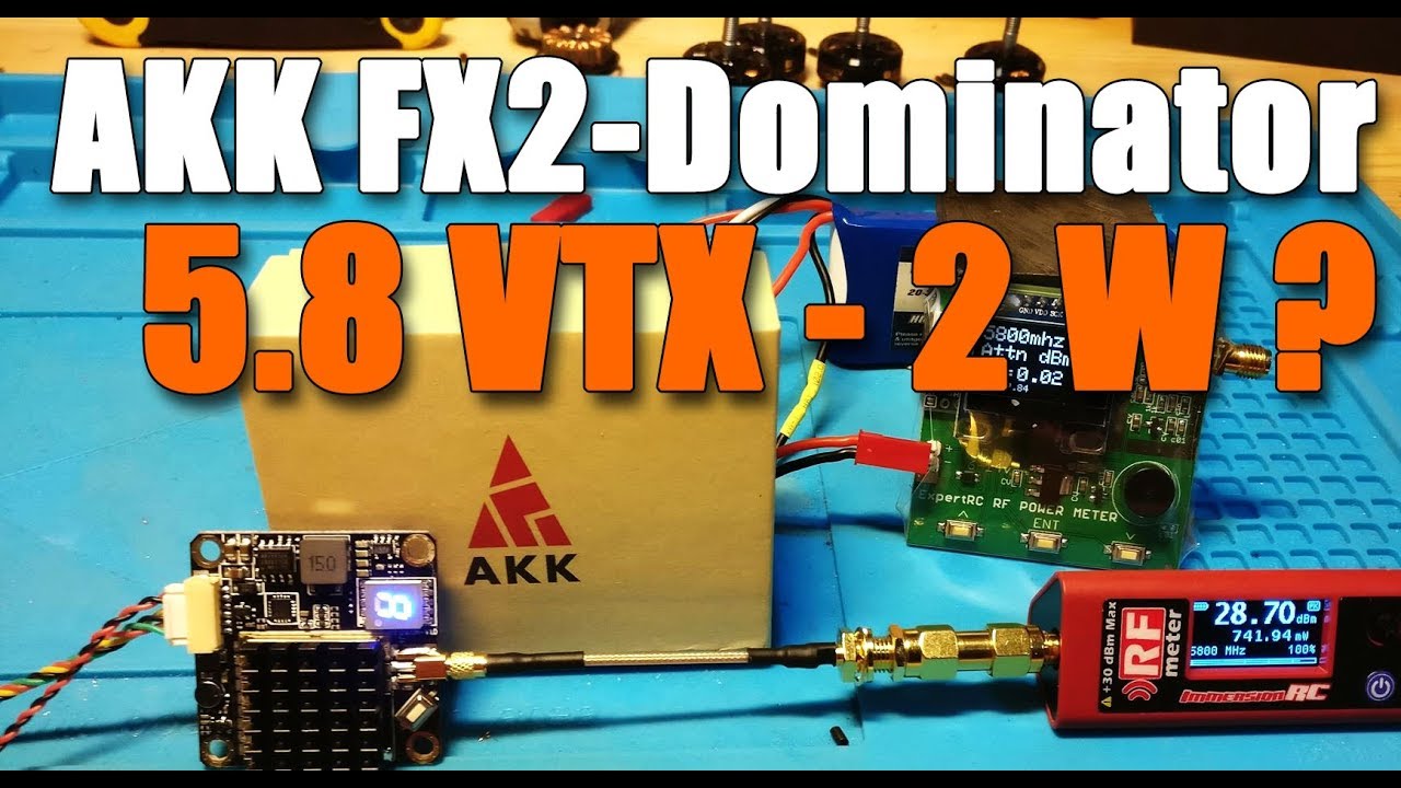 Long Range VTX 5.8  2000 mW : AKK FX2 Dominator