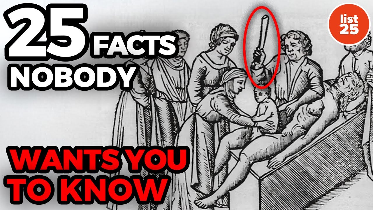 25 Facts Nobody Wants You To Know