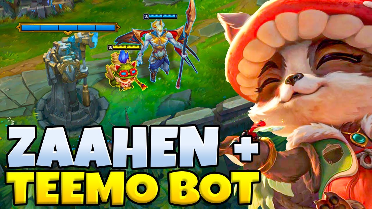 PLAY THIS TEEMO + ZAAHEN COMBO BOT BEFORE RIOT NERFS IT