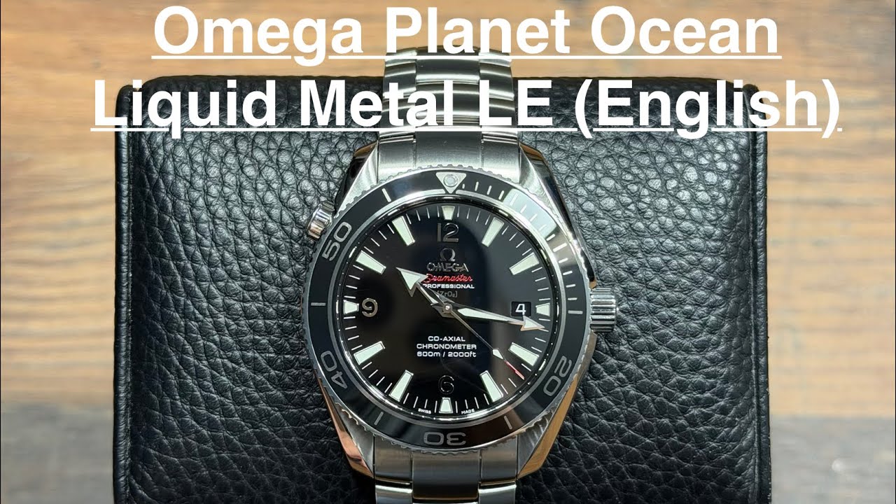 Omega Planet Ocean Liquid Metal LE...still the best PO (English)