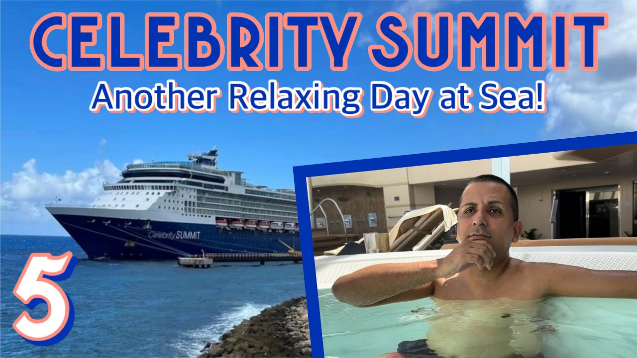 Celebrity Summit: MDR lunch, hot tub, & sea day shenanigans! | PART 5, October 2023