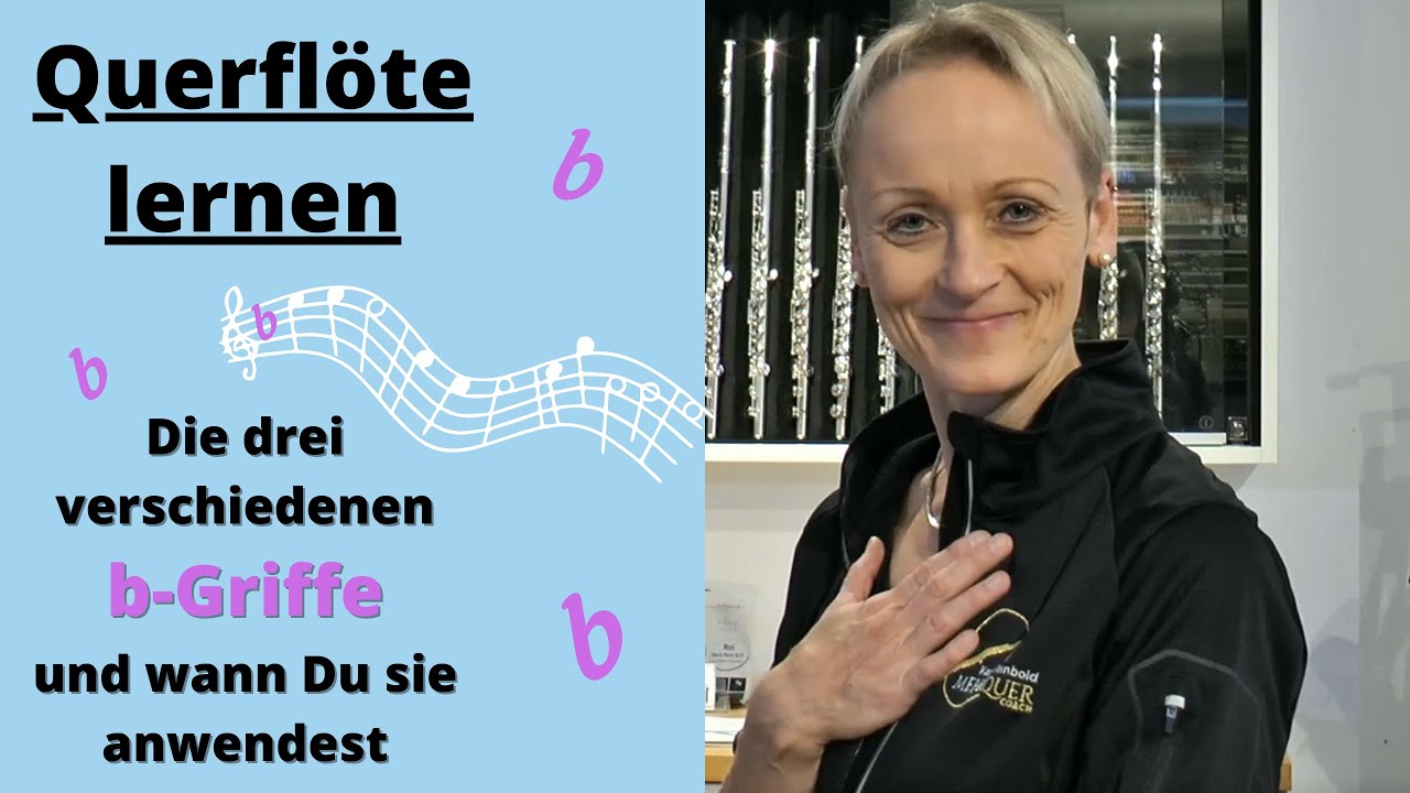 Die drei Griffe für das b auf der Querflöte und wann Du sie anwendest