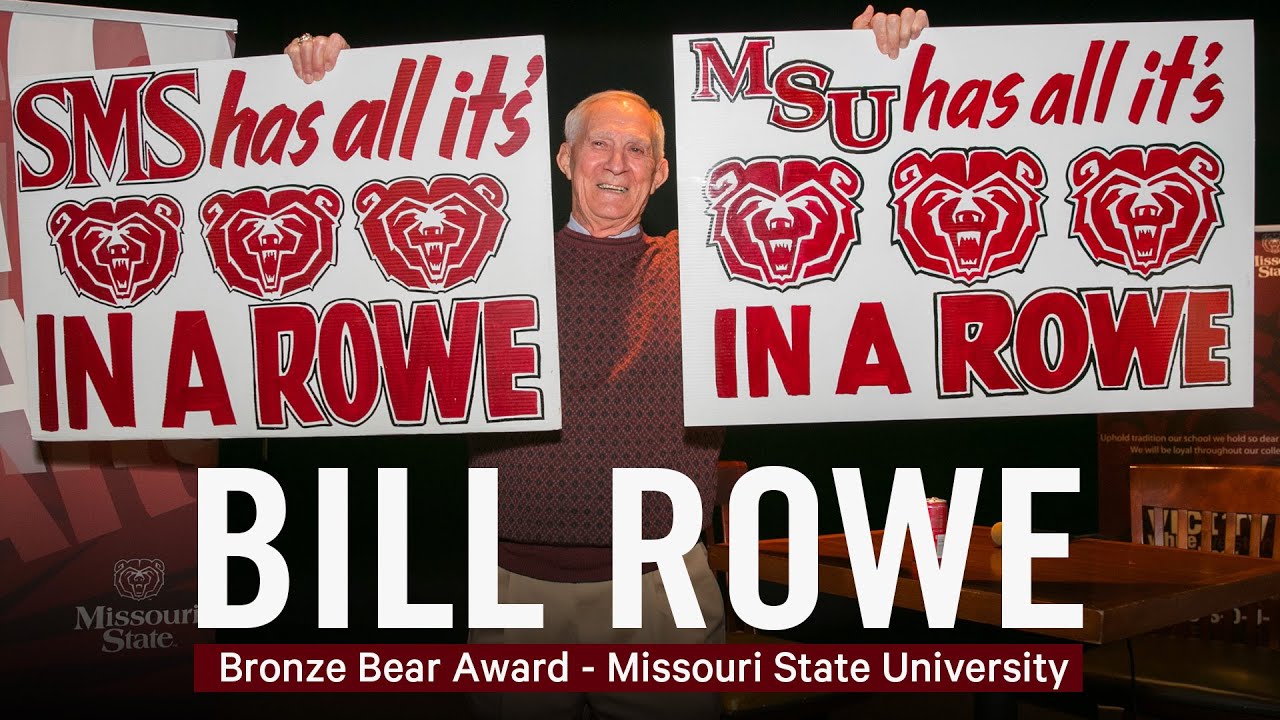 Bill Rowe | Bronze Bear Award | Missouri State University