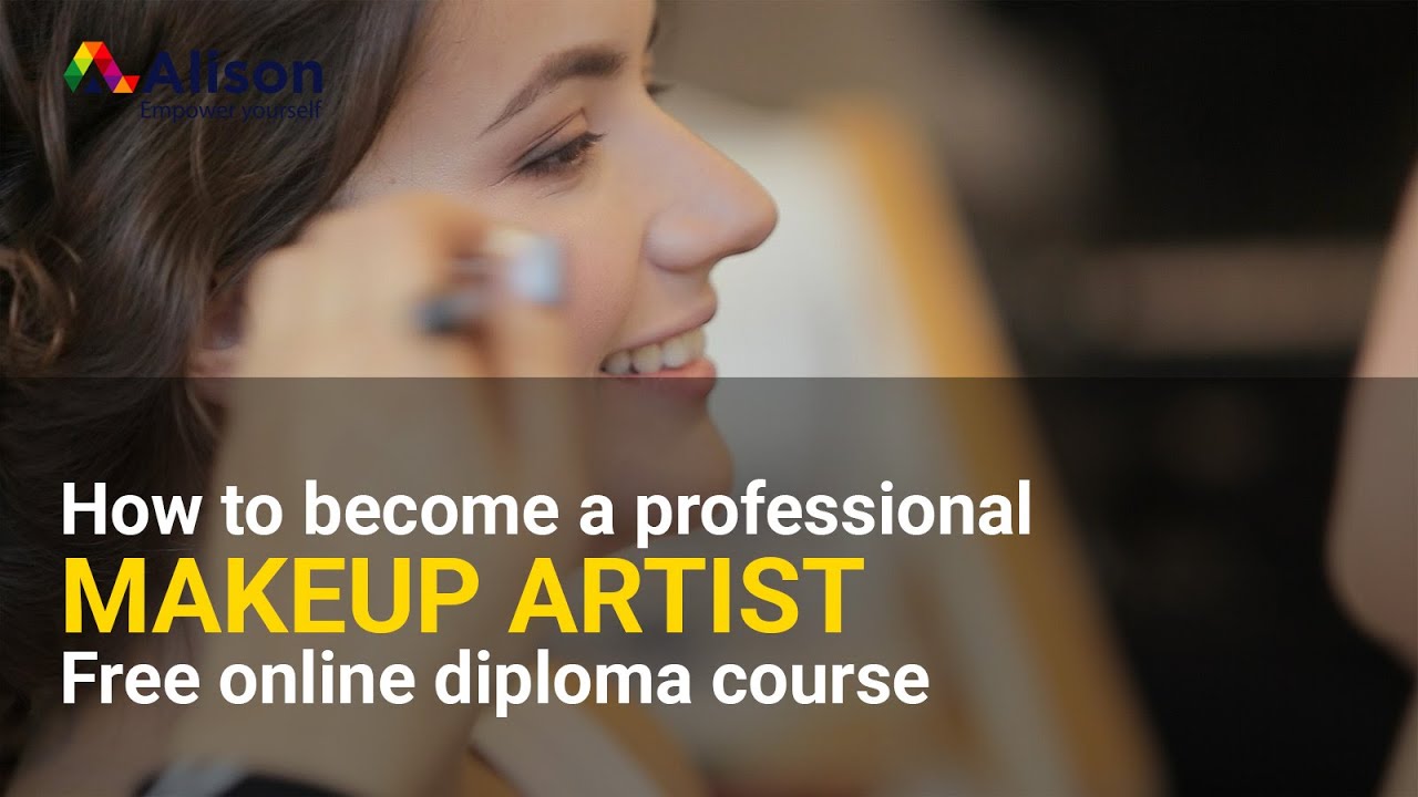 Diploma in Makeup Artistry- Alison Free Online Course Preview