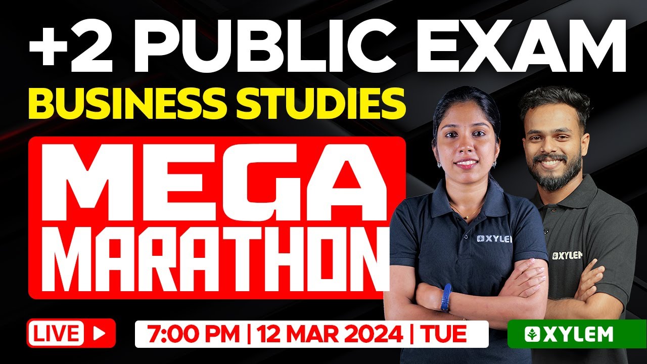 Plus Two Business Studies - Public Exam | Mega Marathon | Xylem Plus Two Commerce