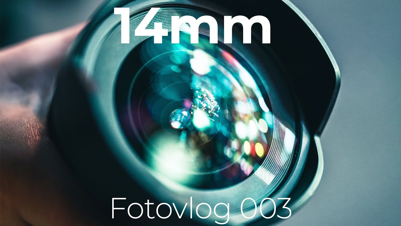 Krasse Bildtiefe durch 14mm Ultraweitwinkel// Weitwinkel Fotografie Tipps - FotoVlog 003