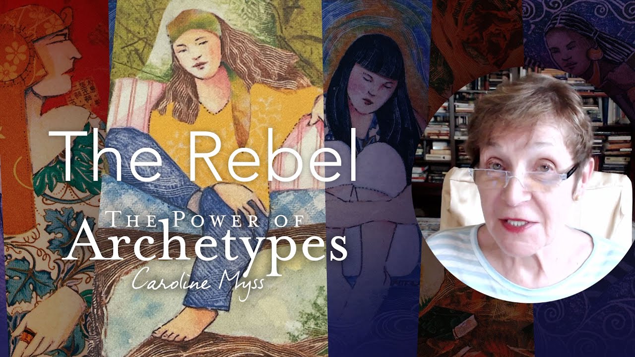 Caroline Myss - The Rebel (The Power of Archetypes)