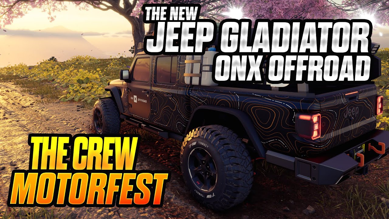 The New Jeep Gladiator onX Offroad in The Crew Motorfest
