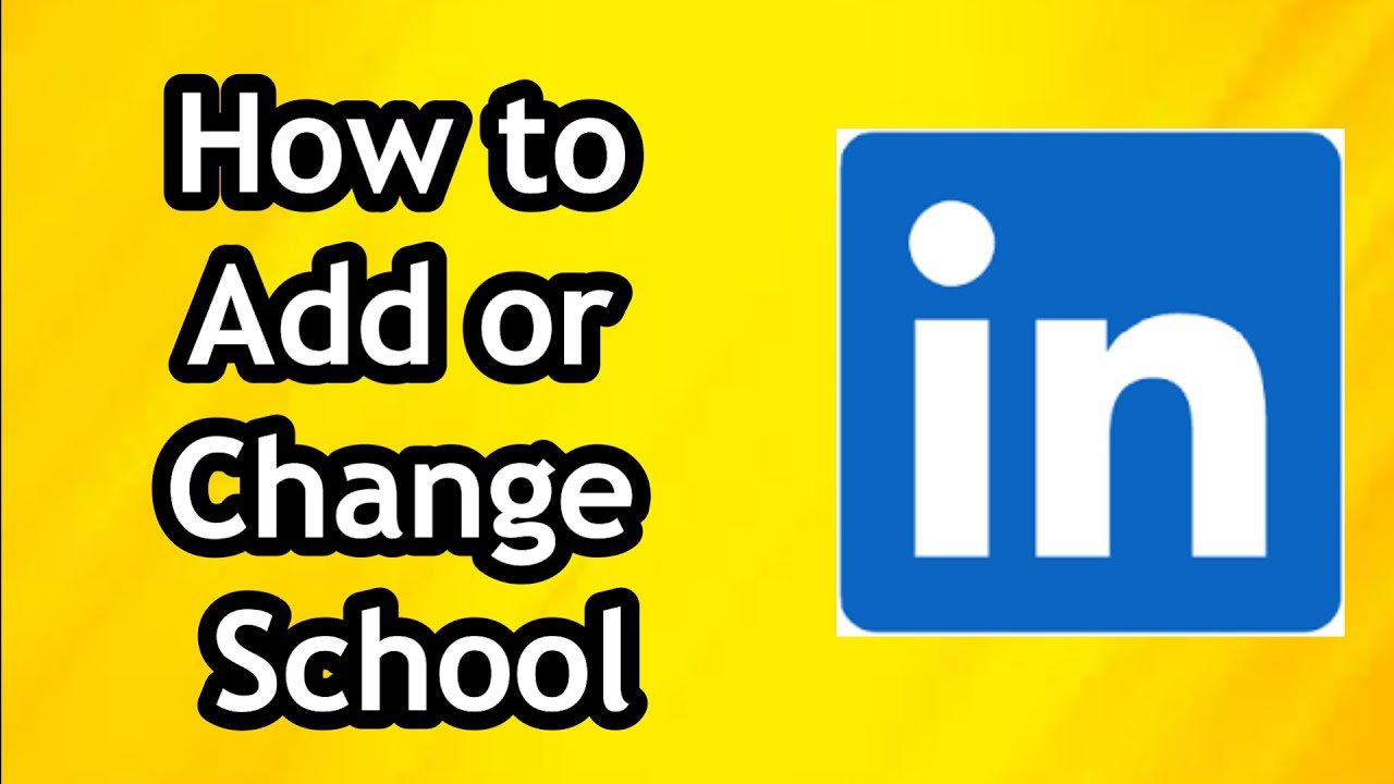 Как добавить или изменить школу на LinkedIn