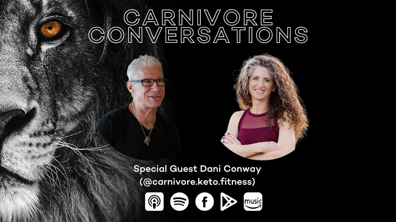 Carnivore Conversations Episode 84 - Dani Conway