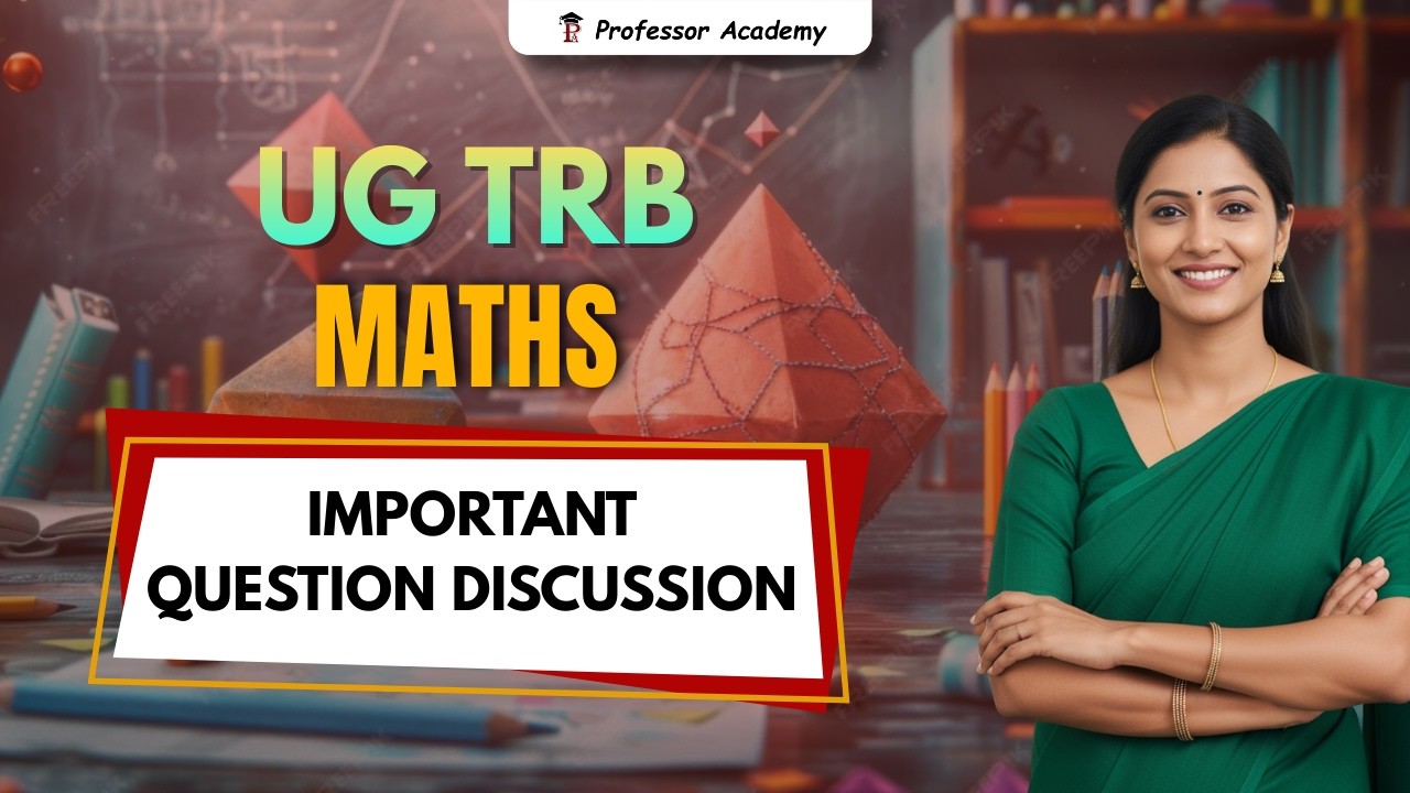 UG TRB Maths Important Questions Discussion