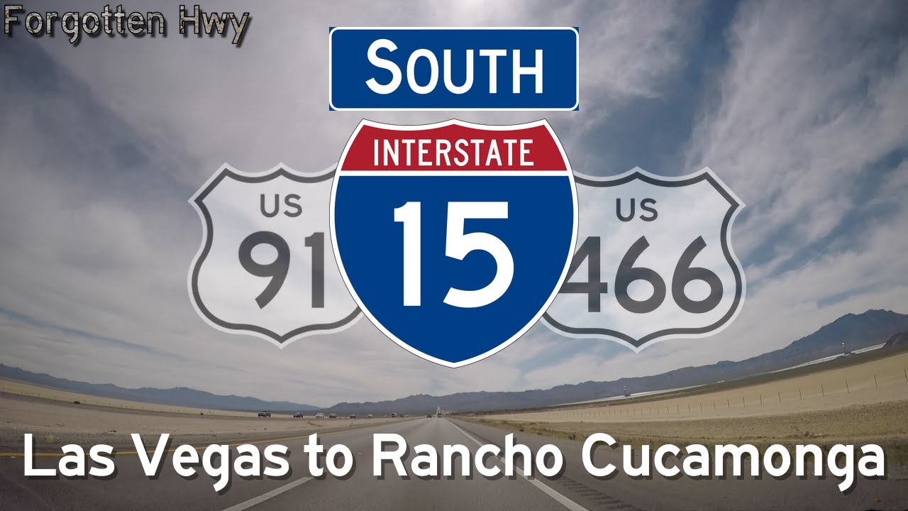 I-15, Historic US 91, 395 South - The Las Vegas, Mojave, Ontario Fwys - Las Vegas, NV to Fontana,CA
