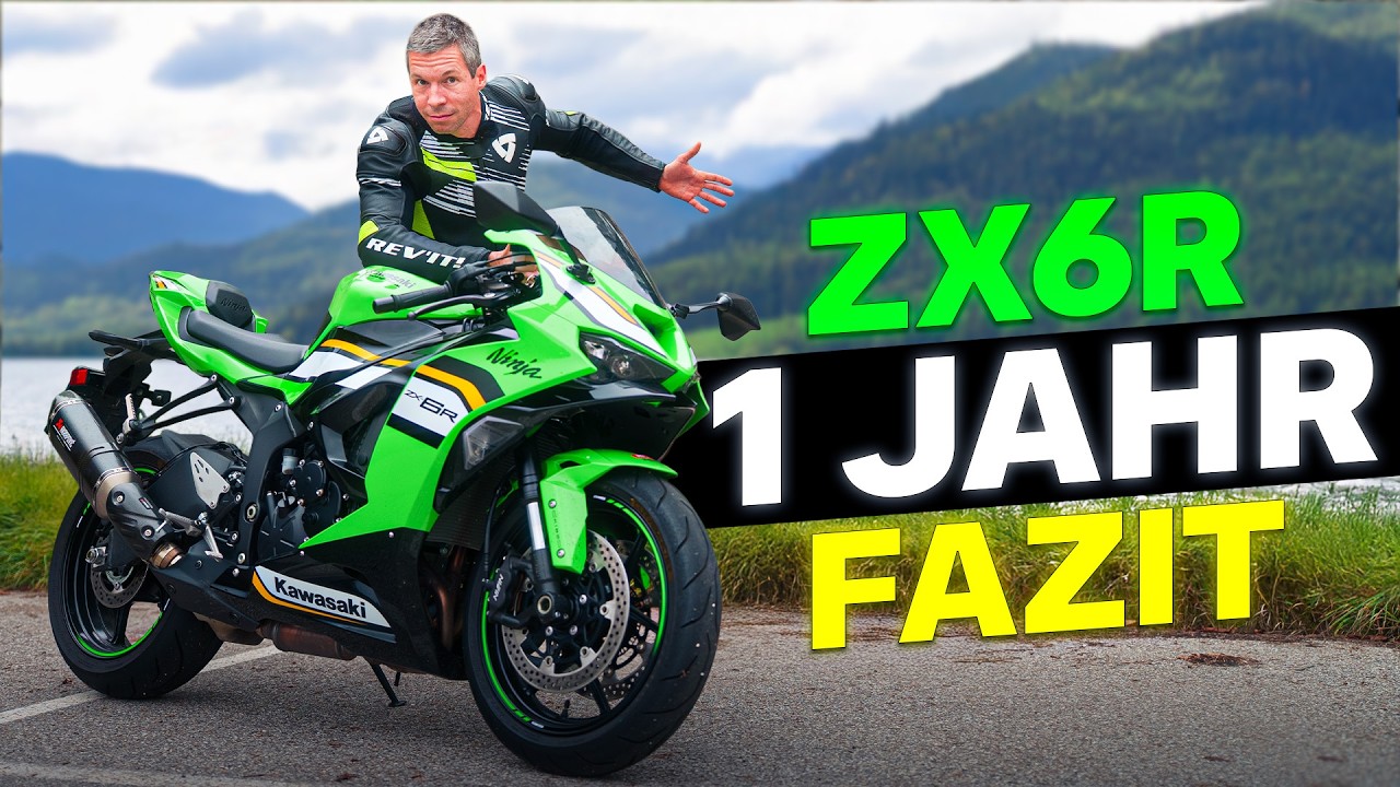 KAWASAKI ZX6R 2024 12 MONATE FAZIT!