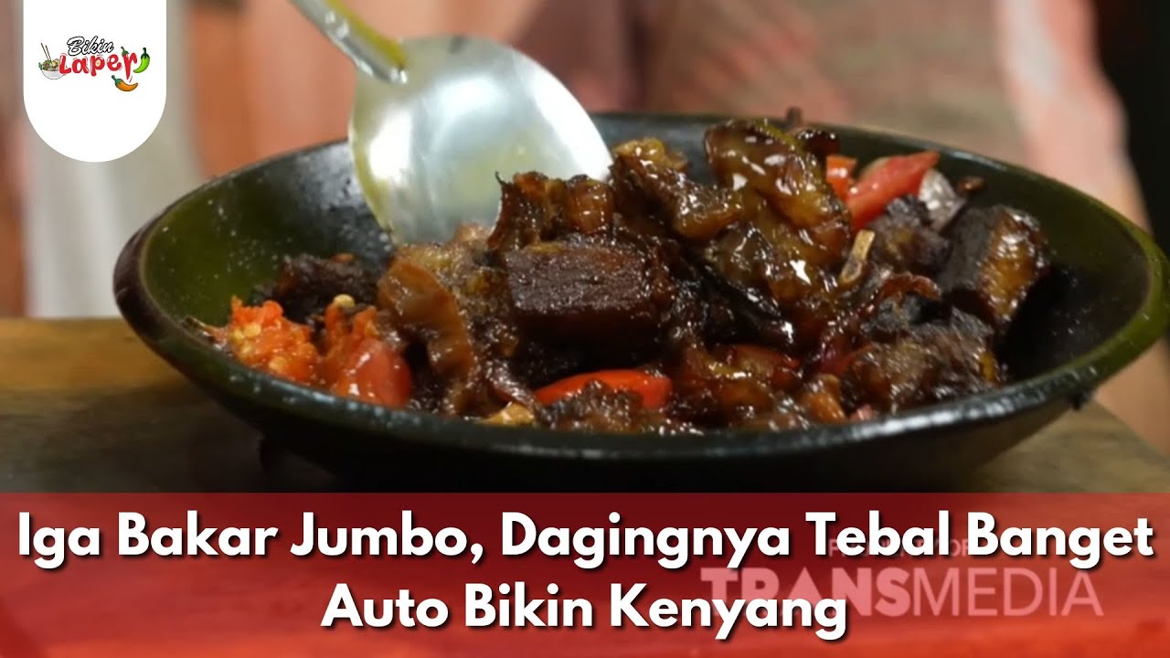 Iga Bakar Jumbo, Dagingnya Tebal Banget Auto Bikin Kenyang - BIKIN LAPER (29/1/26) P3