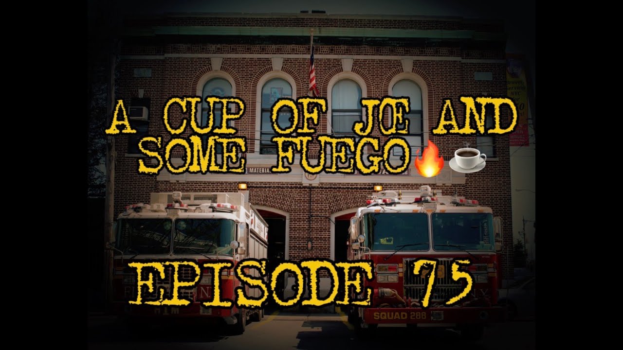 A CUP OF JOE AND SOME FUEGO! Ep:75!!