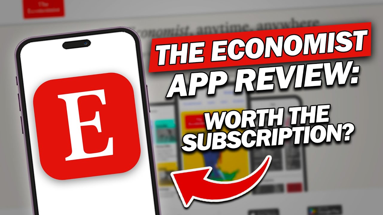 The Economist App Review &mdash; Not Worth the Subscription? I Think Otherwise
