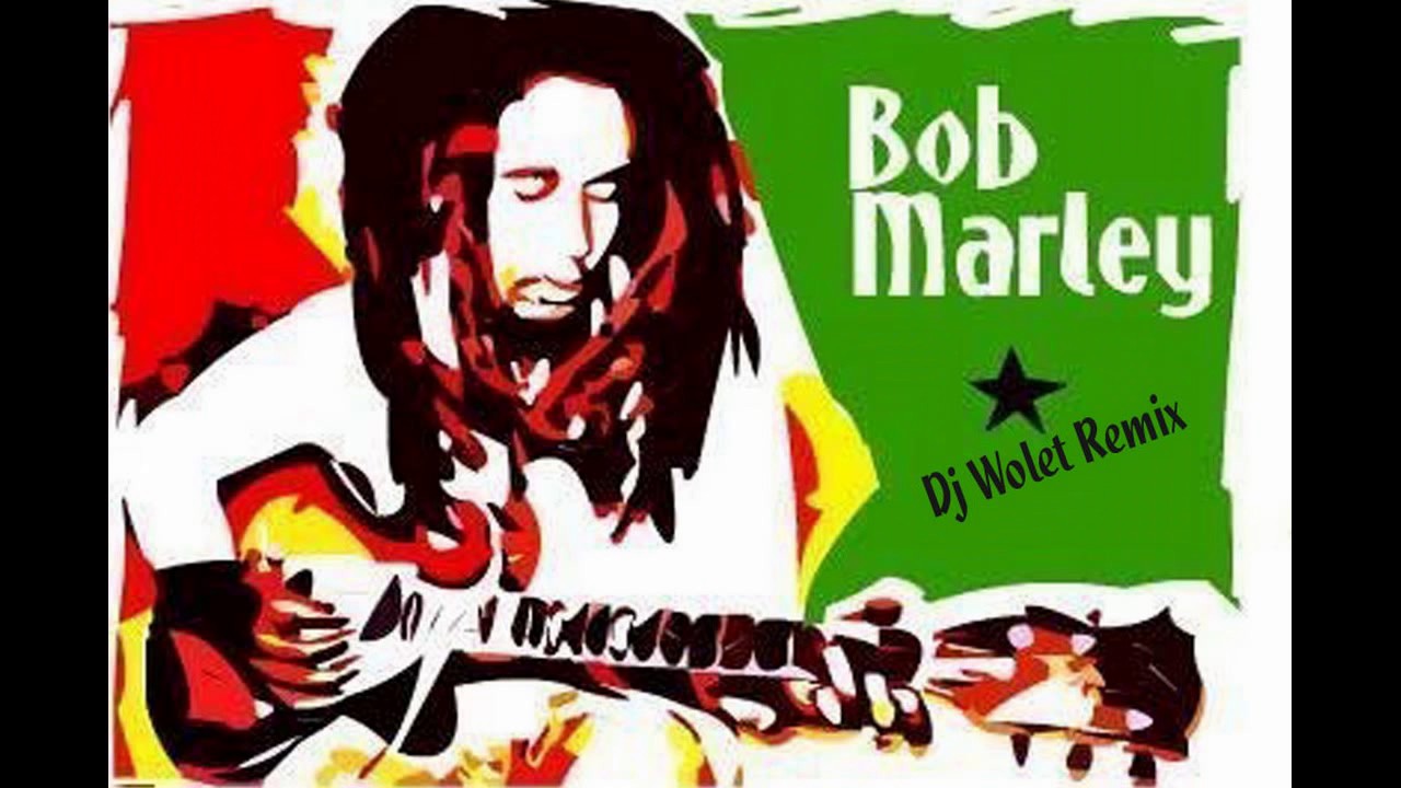 Bob Marley - No Woman No Cry [DJ Wolet Reggae Remix 2017]