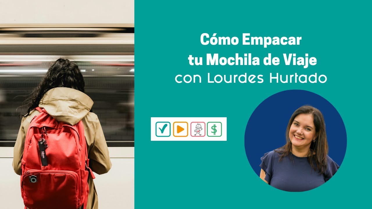 Cómo Empacar la Mochila de Viaje  para el Avión