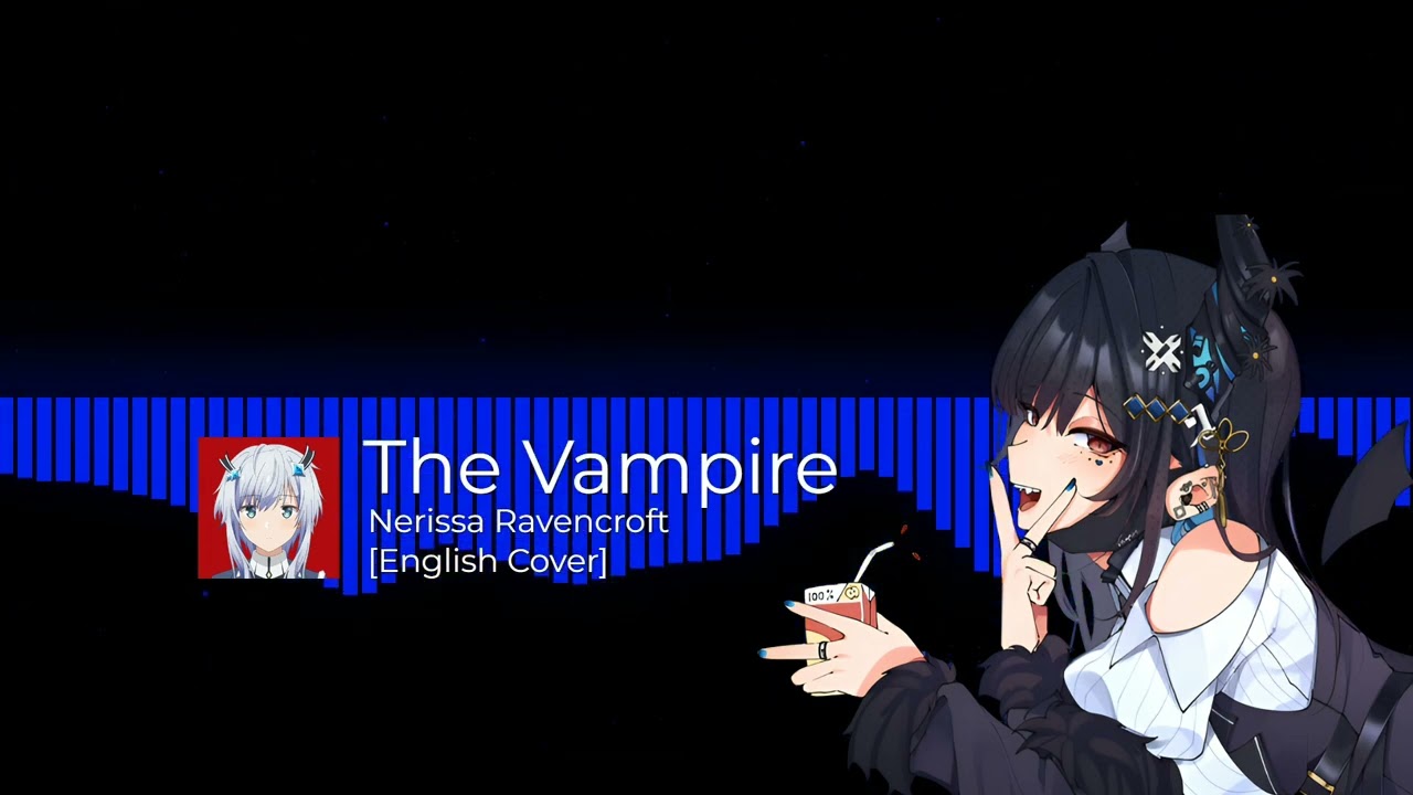 Nightcore - The Vampire [Nerissa Ravencroft Cover]