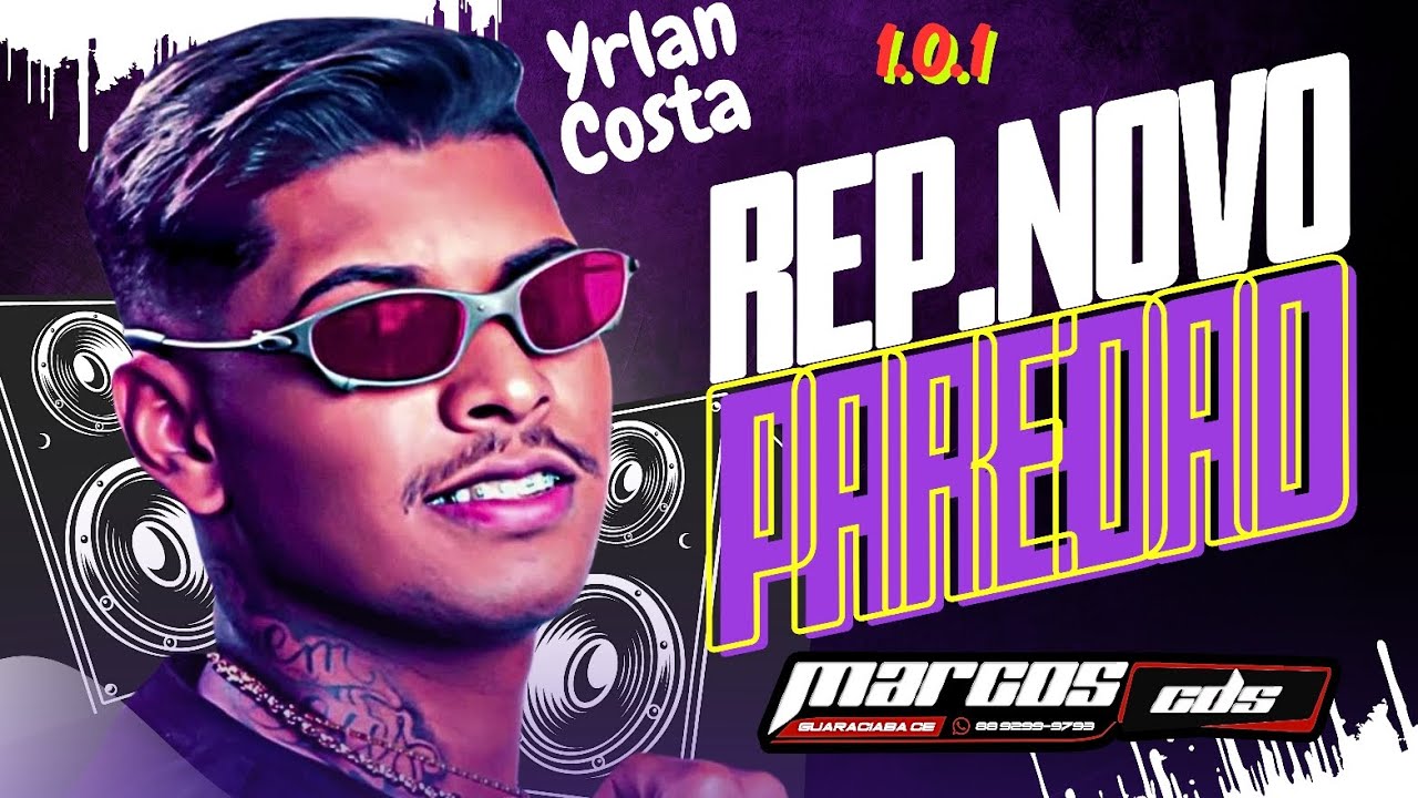 YRLAN COSTA REP NOVO COM REPIQUE ALTERADO HIGH GUALITY @marcoscds-oficial 