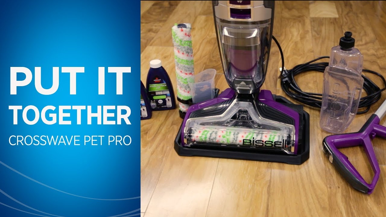 How to Assemble and Use Your CrossWave&reg; Pet Pro