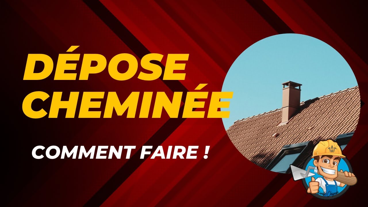 Projet R&eacute;no EP2 : Comment d&eacute;poser un conduit de chemin&eacute;e  [TUTO] 👷🏻&zwj;♂️
