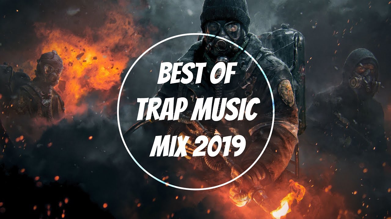 Trap Music Mix 2019 I Best of Trap Music 2018-2019 Mix