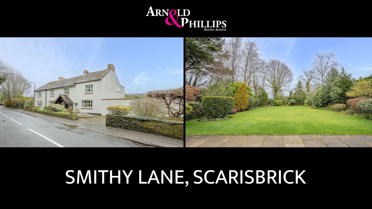 Smithy Lane in Scarisbrick, as presented by Arnold & Phillips Estate Agents.